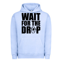 Pigment Grape Ice wait for the drop i dubstep bass subwoofer dance music Urban Hoodie - artisFamous