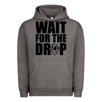 Pigment Tornado wait for the drop i dubstep bass subwoofer dance music Urban Hoodie - artisFamous