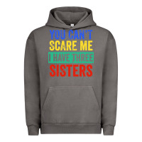 Pigment Tornado you can't scare me i have three sisters funny brother Urban Hoodie - artisFamous