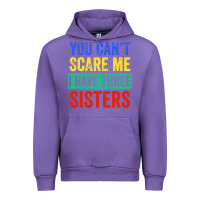 Tulip you can't scare me i have three sisters funny brother Urban Hoodie - artisFamous