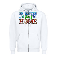 In Winter Stay Home With Gloves Zipper Hoodie | Teevron