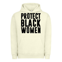 Pigment Pistachio PROTECT BLACK WOMEN QUOTES Urban Hoodie - artisFamous