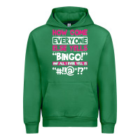 Emerald how come everyone else yells bingo funny Urban Hoodie - artisFamous