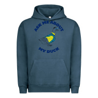Pigment Midnight Navy ask me about my duck Urban Hoodie - artisFamous