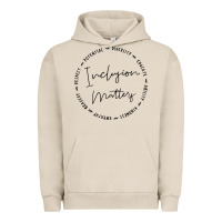 Pigment French Oak inclusion matters with empathy bravery respect Urban Hoodie - artisFamous
