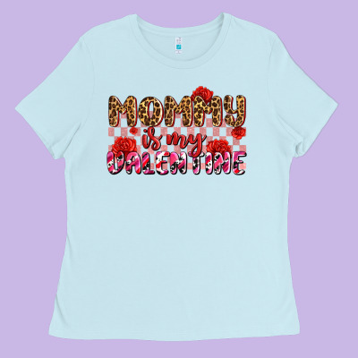 Mommy Is My Valentine Olıvıa Ladies Tee Designed By Oliviacreatesart