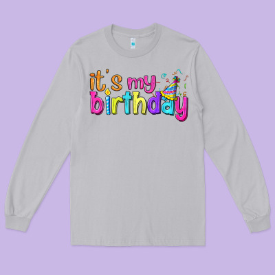 It's My Birthday Long Sleeve Tee Designed By Bundleandbundleshop