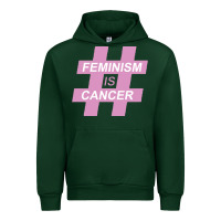 Forest Green feminism is cancer Urban Hoodie - artisFamous