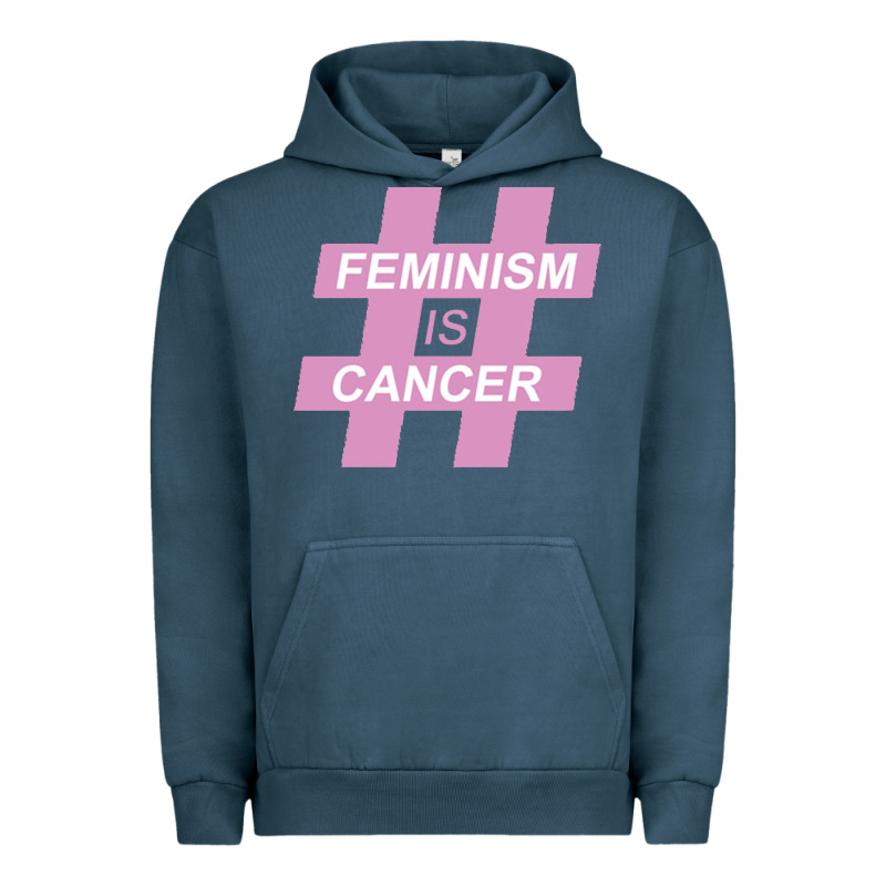 Feminism Is Cancer Urban Hoodie by artisFamous | Teevron