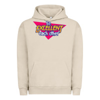 Pigment French Oak be excellent to each other Urban Hoodie - artisFamous