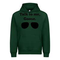 Forest Green talk to me goose sunglasses funny Urban Hoodie - artisFamous