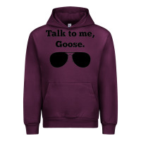 Mauve Wine talk to me goose sunglasses funny Urban Hoodie - artisFamous