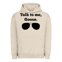 Pigment French Oak talk to me goose sunglasses funny Urban Hoodie - artisFamous