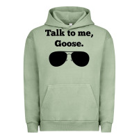 Pigment Oil Green talk to me goose sunglasses funny Urban Hoodie - artisFamous