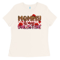 Bone mommy is my valentine olıvıa Ladies Tee - OliviaCreatesArt