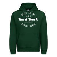 Forest Green hard work beats talent Urban Hoodie - artisFamous