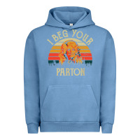 Pigment Pebble Blue vintage i beg your parton Urban Hoodie - artisFamous