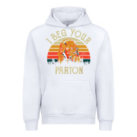 White vintage i beg your parton Urban Hoodie - artisFamous