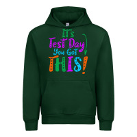 Forest Green it's test day you got this Urban Hoodie - artisFamous