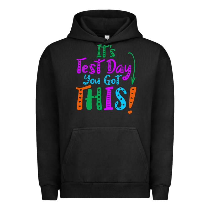 It's Test Day You Got This Urban Hoodie by artisFamous | Teevron