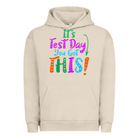 Pigment French Oak it's test day you got this Urban Hoodie - artisFamous