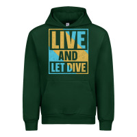 Forest Green Live And Let Dive Retro Style Urban Hoodie - artisFamous