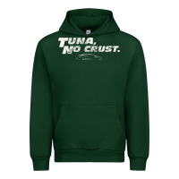 Forest Green fast c.a.r quote  t.u.n.a  no crust gift t shirt Urban Hoodie - artisFamous