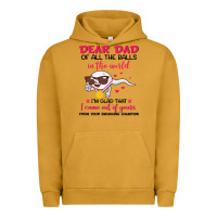 Pigment Peanut Butter dear dad of all the balls in the world i’m glad that i came out of y Urban Hoodie - artisFamous