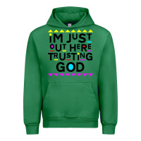 Emerald i'm just out here trusting god Urban Hoodie - artisFamous