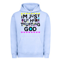 Pigment Grape Ice i'm just out here trusting god Urban Hoodie - artisFamous