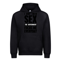 Black I DON'T NEED SEX Urban Hoodie - artisFamous