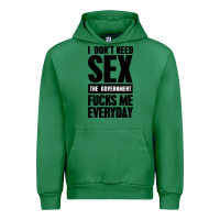 Emerald I DON'T NEED SEX Urban Hoodie - artisFamous
