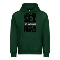 Forest Green I DON'T NEED SEX Urban Hoodie - artisFamous