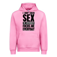Fuchsia Pink I DON'T NEED SEX Urban Hoodie - artisFamous