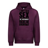 Mauve Wine I DON'T NEED SEX Urban Hoodie - artisFamous