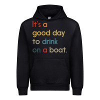 Black it's a good day to drink on a boat Urban Hoodie - artisFamous