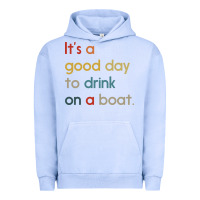 Pigment Grape Ice it's a good day to drink on a boat Urban Hoodie - artisFamous