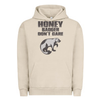 Pigment French Oak honey badger dont care Urban Hoodie - artisFamous