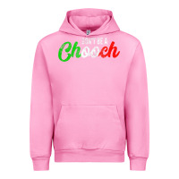 Fuchsia Pink don't be a chooch  funny italian slang dad joke gift shirt Urban Hoodie - artisFamous