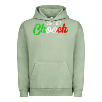 Pigment Oil Green don't be a chooch  funny italian slang dad joke gift shirt Urban Hoodie - artisFamous