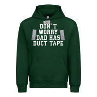 Forest Green don't worry dad has duct tape funny saying gift t shirt Urban Hoodie - artisFamous