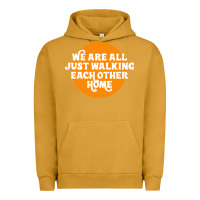 Pigment Peanut Butter We are all just walking each other home Urban Hoodie - artisFamous