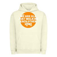 Pigment Pistachio We are all just walking each other home Urban Hoodie - artisFamous