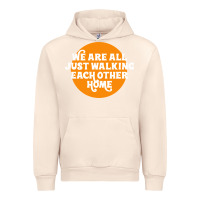 Sandshell We are all just walking each other home Urban Hoodie - artisFamous