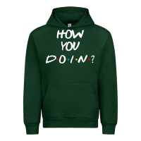 Forest Green friends how you doin reunion Urban Hoodie - artisFamous