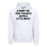 White funny, penny for your thoughts Urban Hoodie - artisFamous