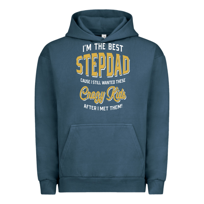 I'm The Best Stepdad | Father's Day Urban Hoodie by artisFamous | Teevron