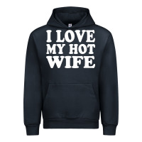 Navy i love my hot wife Urban Hoodie - artisFamous
