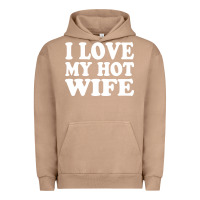 Pigment Burro i love my hot wife Urban Hoodie - artisFamous