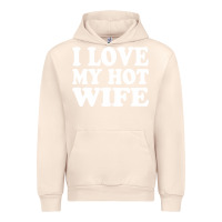 Sandshell i love my hot wife Urban Hoodie - artisFamous